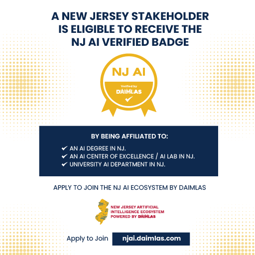 josephwehbeai's tweet photo. A New Jersey stakeholder is eligible to receive the NJ AI Verified Badge by being affiliated to:
✔ An AI degree in NJ
✔ An AI center of excellence / AI lab in NJ
✔ University AI department in NJ
Apply to join the NJ AI Ecosystem by DAIMLAS → https://t.co/DbOWUOwjkq
#NJAI #DAIMLAS #AIEcosystem #ArtificialIntelligence #AIinNJ
“DAIMLAS is the #1 AI Ecosystem builder platform supporting American AI.”