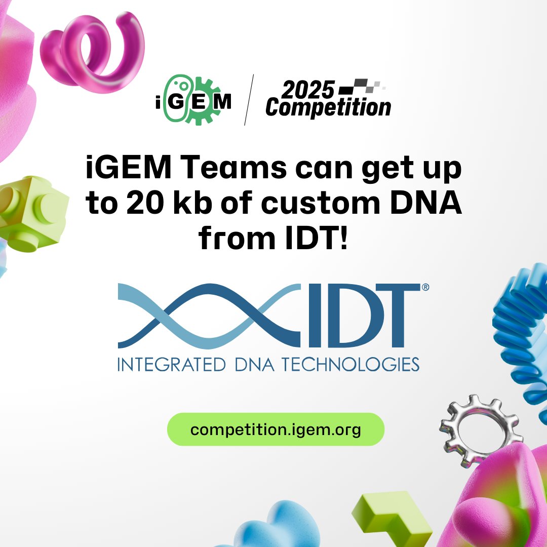 iGEM Headquarters (@igem) on Twitter photo Our long-standing partnership with <a href="/idtdna/">Integrated DNA Technologies</a> has completely transformed the way iGEMers approach synbio!
This year, teams registered for the iGEM Competition can once again get up to 20 kb of custom DNA from IDT!
Learn more on IDT’s Partner Page:
competition.igem.org/sponsorships/i… Our long-standing partnership with <a href="/idtdna/">Integrated DNA Technologies</a> has completely transformed the way iGEMers approach synbio!
This year, teams registered for the iGEM Competition can once again get up to 20 kb of custom DNA from IDT!
Learn more on IDT’s Partner Page:
competition.igem.org/sponsorships/i…