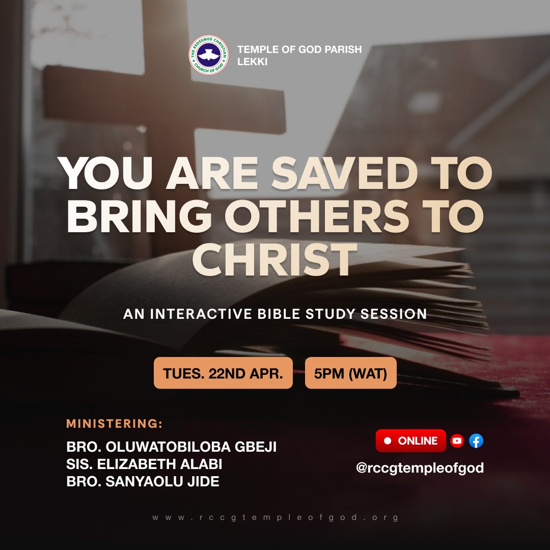 RccgTempleofGod's tweet photo. Tuesday Digging Deep Service - 22nd April, 2025.
 
Topic: You Are Saved To Bring Others To Christ

Audio: https://t.co/vmSIId57Om

Video:
YouTube - https://t.co/HuhNme9yeI
Facebook - https://t.co/RRunZNI8e6 https://t.co/Qbtj20CL83