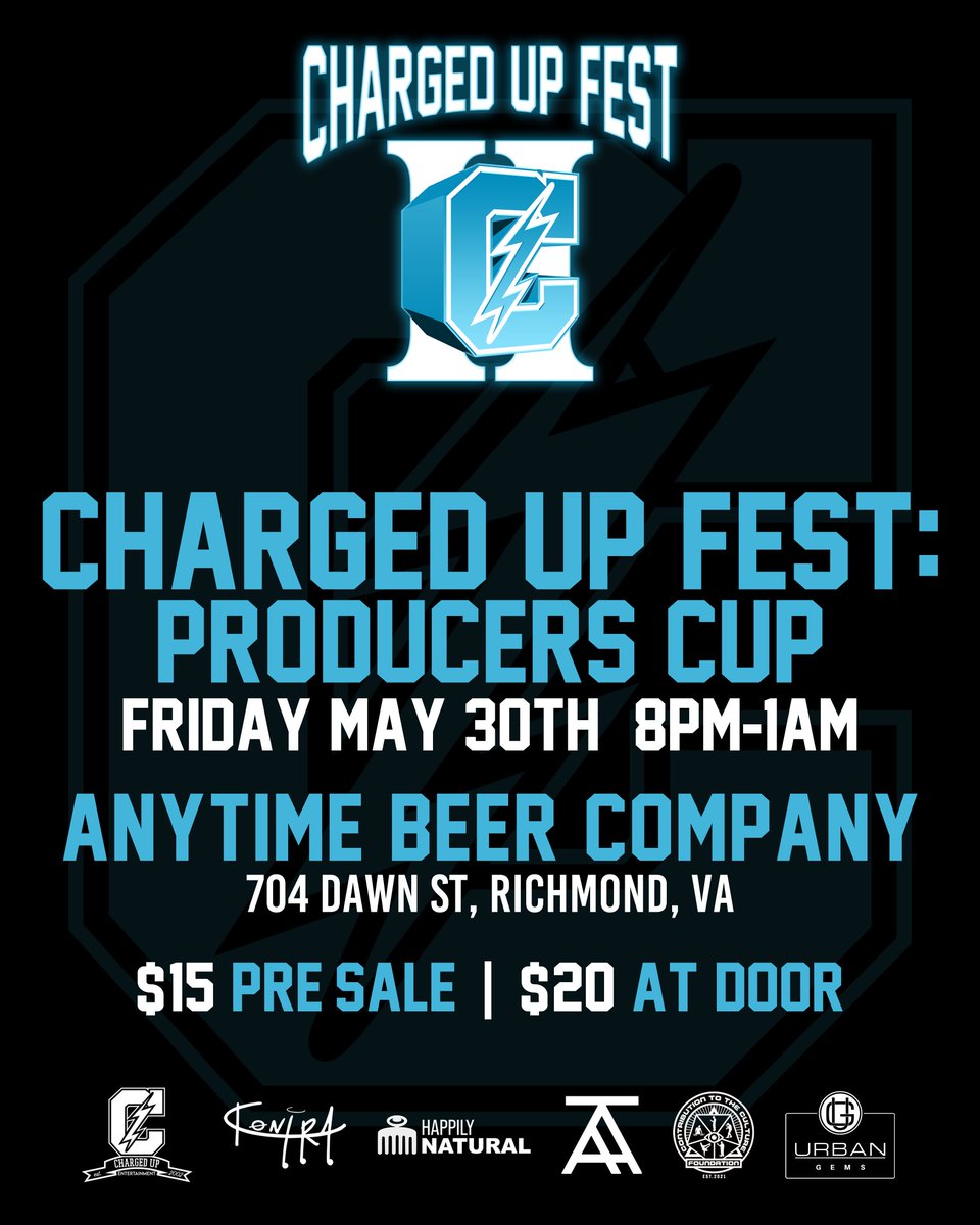 chrgdupent's tweet image. CHARGED UP FEST II 
PRODUCER'S CUP
FRIDAY MAY 30TH @anytimebeercompany 

ChargedUpEnt.com

#CHARGEDUPENT #chargedupfest #producer #producerscup #chargedup #chrgdup #hiphop #beats #rva #richmond #virginia #dmv #rvaevents #rvashows
