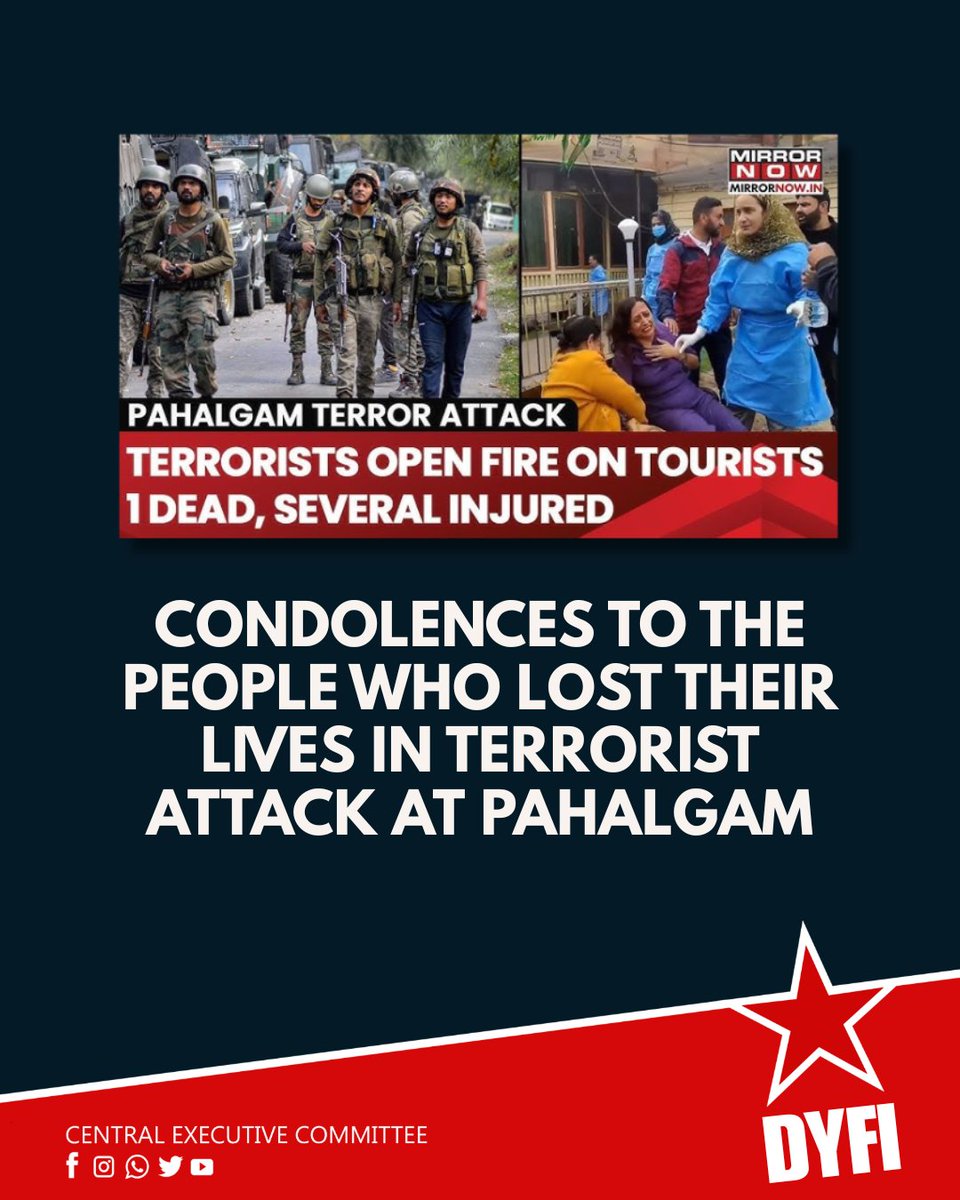 Condolences to the people who lost their lives in a terrorist attack at Pahalgam, Kashmir.

#Pahalgam #Terrorism #DYFI