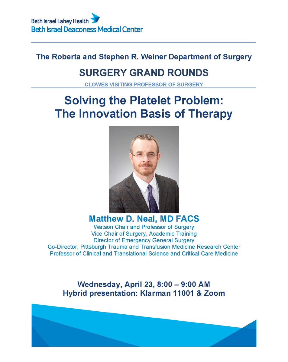 BIDMC Department of Surgery (@bidmcsurgery) on Twitter photo For Surgical Grand Rounds on Wednesday, 4/23, we will be joined by Matthew D. Neal, MD, FACS on Solving the Platelet Problem: The Innovation Basis of Therapy.
To virtually join, email rbeijer@bidmc.harvard.edu for more details.
#BIDMC #Grandround For Surgical Grand Rounds on Wednesday, 4/23, we will be joined by Matthew D. Neal, MD, FACS on Solving the Platelet Problem: The Innovation Basis of Therapy.
To virtually join, email rbeijer@bidmc.harvard.edu for more details.
#BIDMC #Grandround