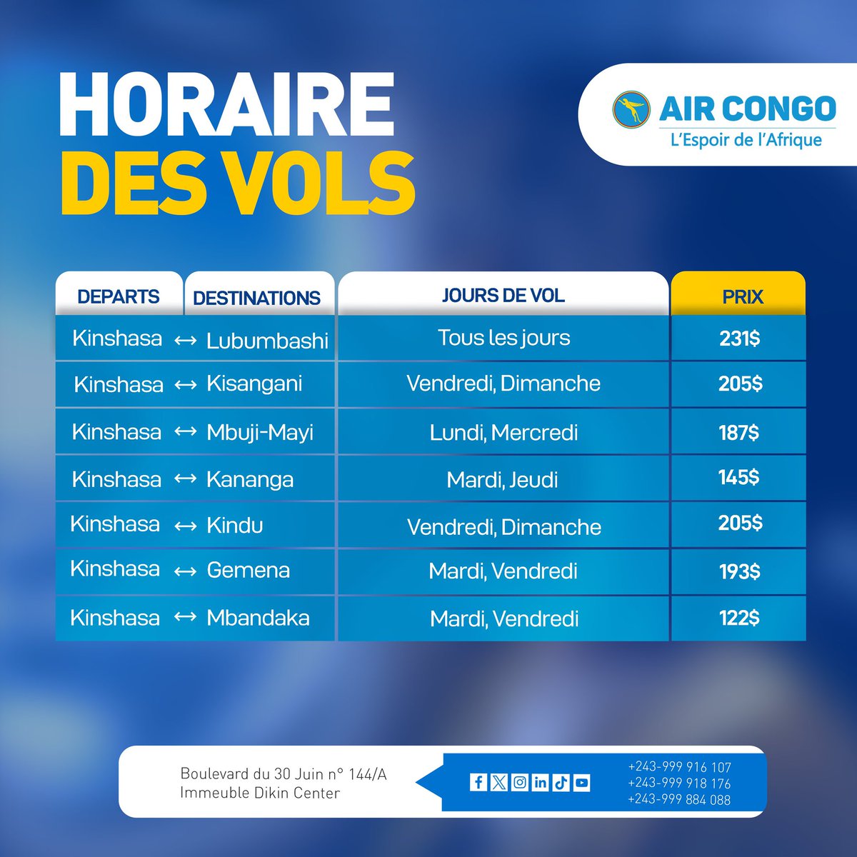 Voyagez avec Air Congo – L'Espoir de l'Afrique !

Découvrez nos tarifs compétitifs et nos destinations variées au départ de Kinshasa. Que ce soit pour un voyage d'affaires ou des vacances, nous avons un vol adapté à vos besoins.
