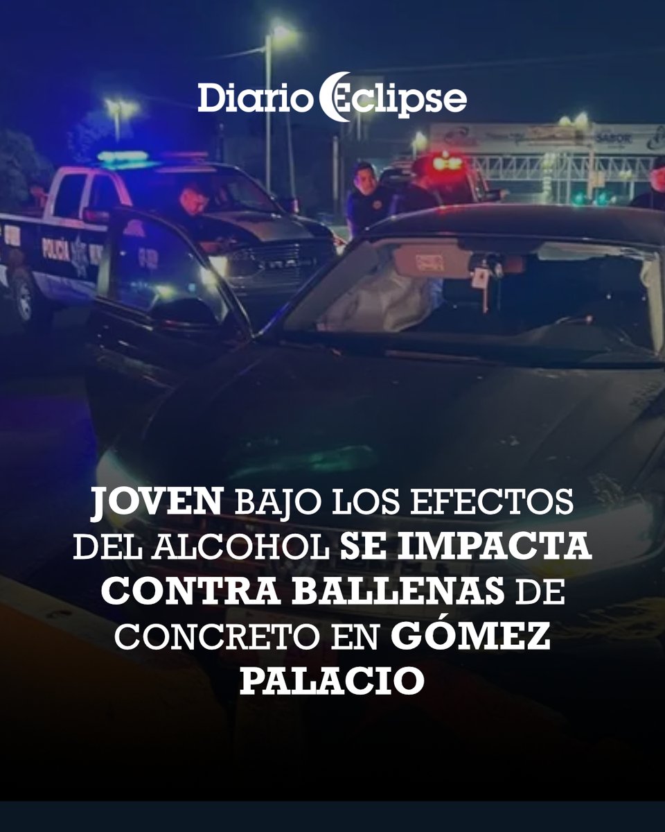 DiarioEclipse's tweet photo. 🚨¡Impacto de madrugada! 🚗💥 Una joven aparentemente bajo los efectos del alcohol se estrella contra ballenas de concreto en Gómez Palacio. 

👀 Lee la nota completa aquí ⬇️
https://t.co/RQSUJ4htaf

#accidente  #GómezPalacio #SeguridadVial #Seguridad https://t.co/JH93hOLOxr