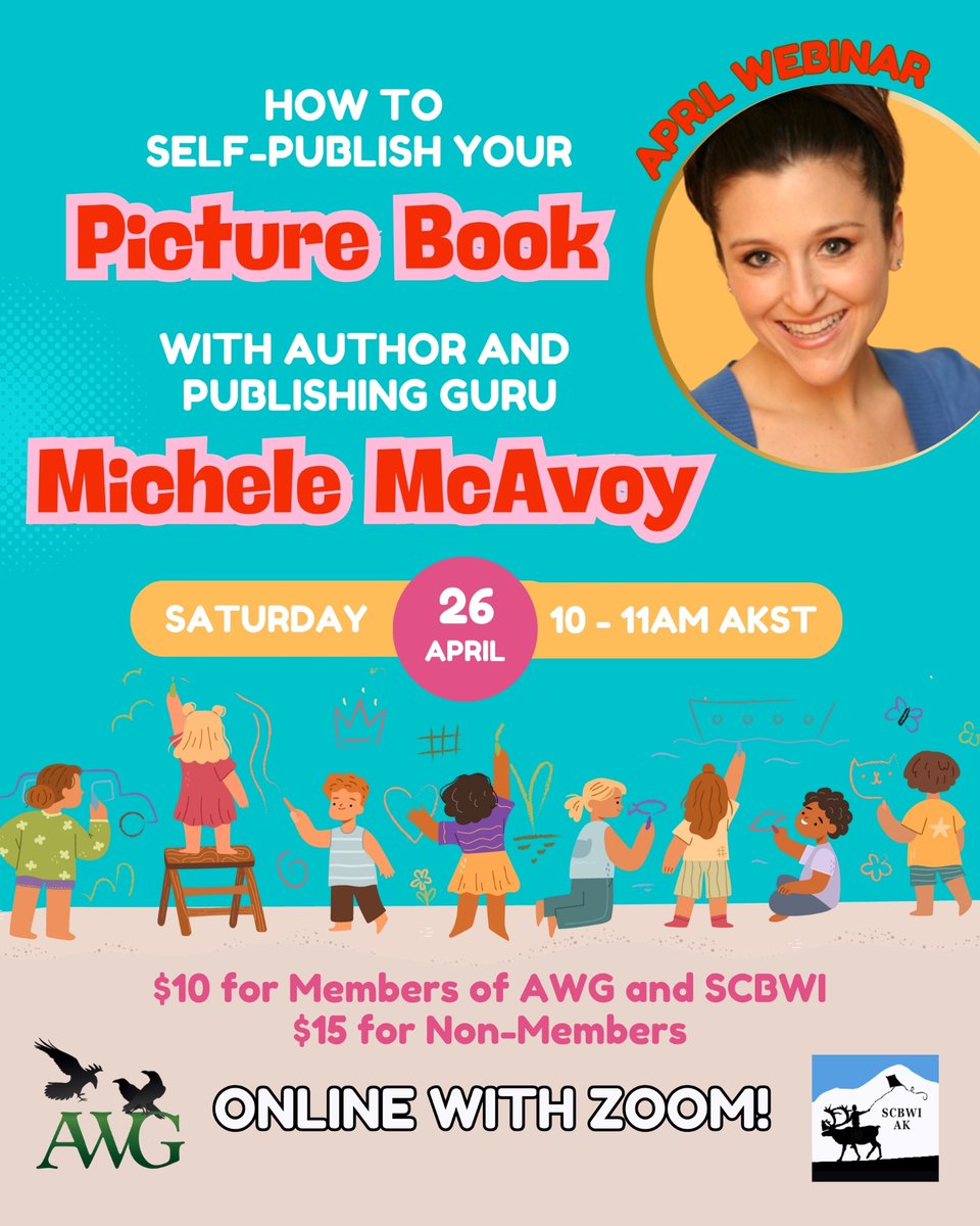 Join Publishing Guru <a href="/michele_mcavoy/">Michele McAvoy 🎟📚 (she/her)</a> on Saturday, April 26th for <a href="/AKWritersGuild/">Alaska Writers Guild</a> &amp; <a href="/SCBWIAlaska/">SCBWI Alaska</a>’s April Webinar.

HOW TO SELF-PUBLISH YOUR PICTURE BOOK

Register here 👇🏽
alaskawritersguild.com/event-6144846