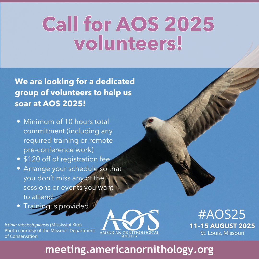 Call for Volunteers for #AOS25! Join us in St. Louis for our annual meeting from 11-15 August. Volunteers receive $120 discount on registration fee in exchange for a minimum of 10 volunteer hours. Learn more: meeting.americanornithology.org/participate/ca…