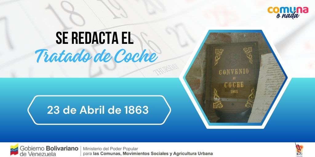 #Efeméride🗓️| Tal día como hoy #23Abr de 1863, se redacta el Tratado de Coche. Fue el tratado de paz que estableció la culminación formal de la Guerra Federal de Venezuela, ganada por los liberales. Sin embargo, Juan Crisóstomo Falcón y otros jefes federales no aceptaron el