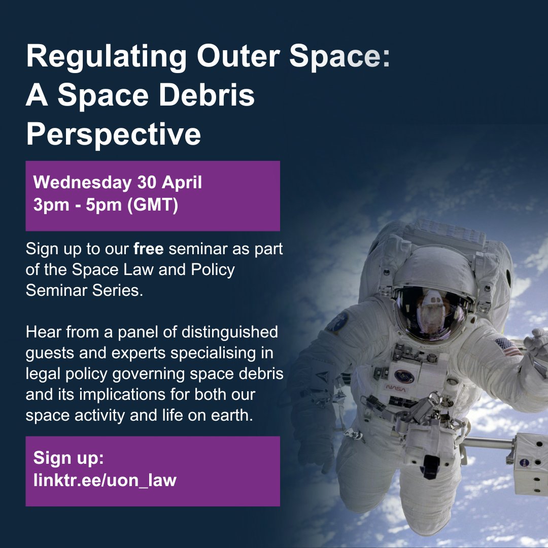 UoN_Law's tweet image. Our next Space Law & Policy talk is on space debris from 3-5pm on 30/04. The speakers are
Michelle Hanlon @OleMiss Air & Space Law Centre
Andrea Harrington @mcgillu Air & Space Law Institute
Jack Nelson @NUSingapore
Scott Steele @AngliaRuskin
Sign up linktr.ee/uon_law