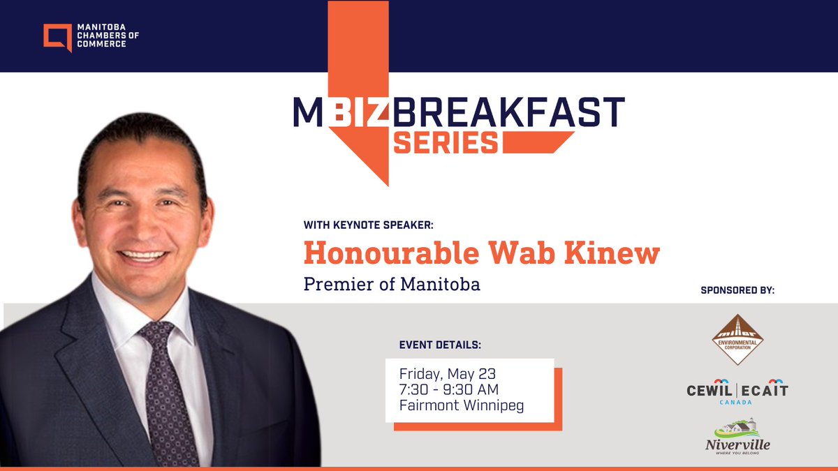 📢 New Event Announcement 

The Manitoba Chambers of Commerce is proud to announce our annual MBiz Breakfast with the Honourable Wab Kinew, Premier of Manitoba will be held Friday, May 23 at the Fairmont Winnipeg.

Register today: business.mbchamber.mb.ca/events/details…