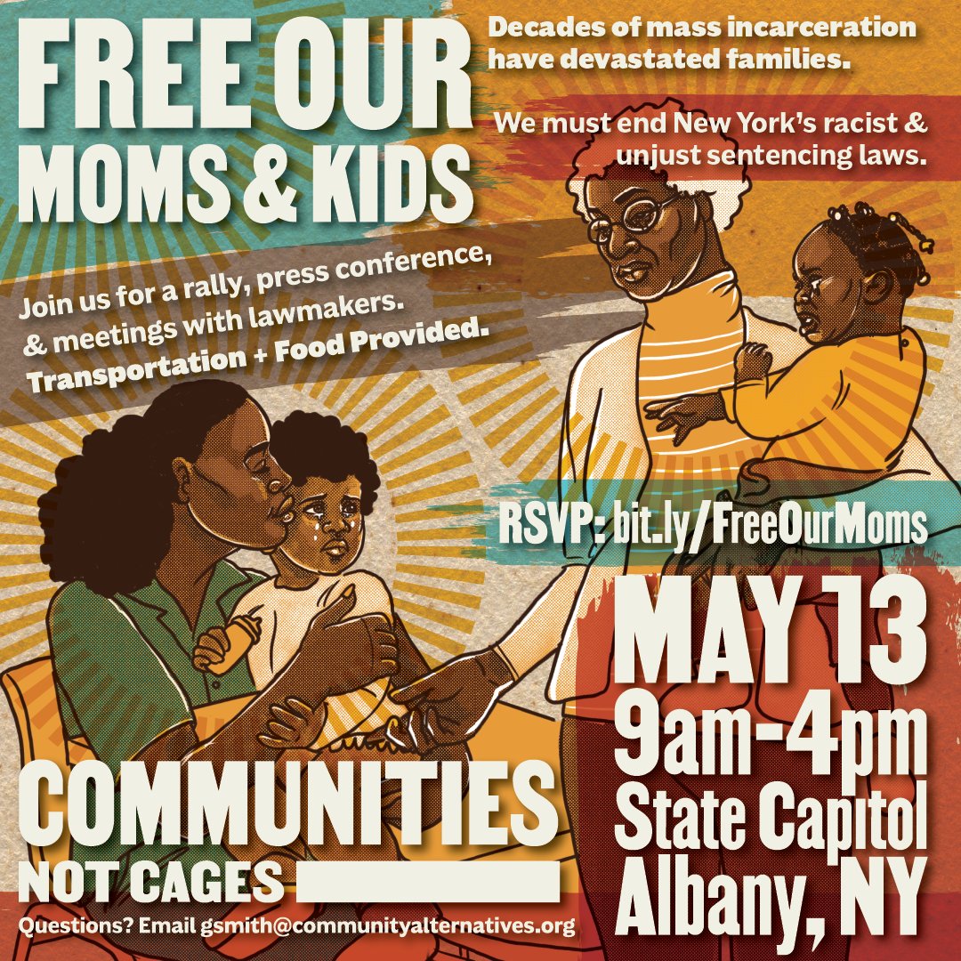 MAY 13: Thousands of mothers separated from their kids by NY prison walls won’t get to hug their kids this Mother’s Day. Join #CommunitiesNotCages in Albany for a press conference, rally &amp; meetings with lawmakers to fight for freedom, healing &amp; family reunification. Free food &amp;