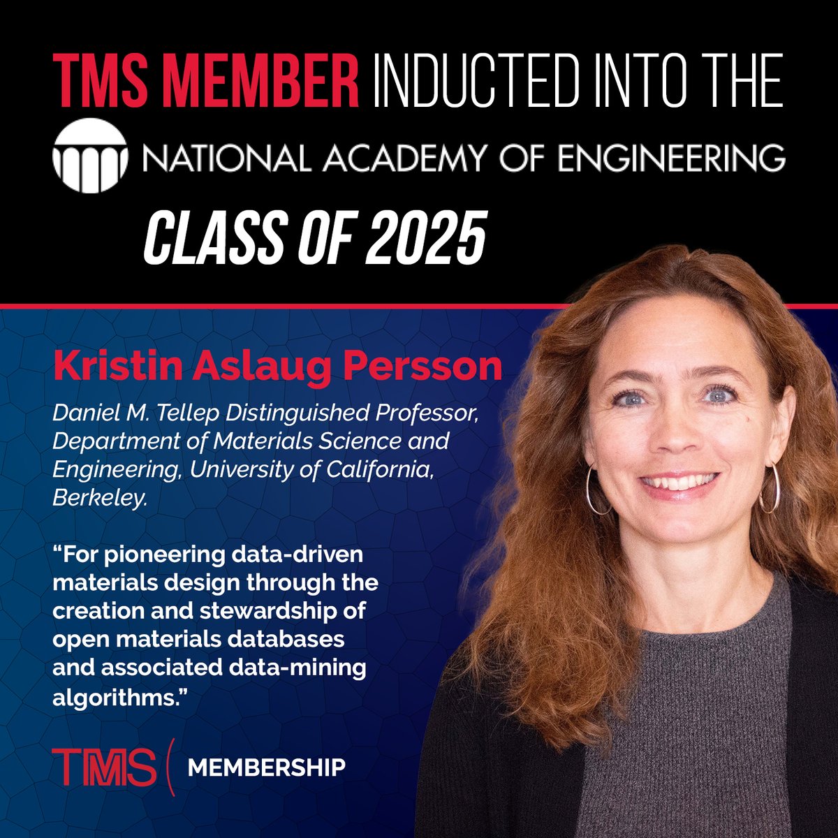 📊 Shoutout to Dr. Kristin Aslaug Persson!
TMS celebrates Dr. Persson of the University of California, Berkeley, on her election to the NAE Class of 2025! Her cutting-edge research is redefining what’s possible in materials design.