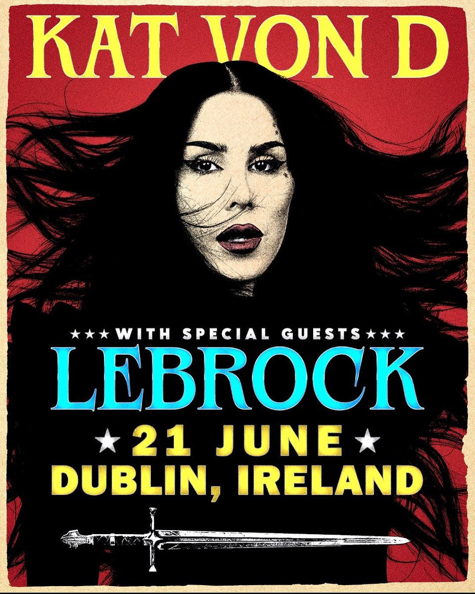 LONDON + DUBLIN! ⚔️ So excited to announce we have added our friends LEBROCK to the lineup to these 2 dates from our upcoming EURO/UK TOUR!! Get your tix + Meet &amp; Greet passes while you can!

Get your tix to our upcoming EURO/UK TOUR in June at katvond.com!! 🖤