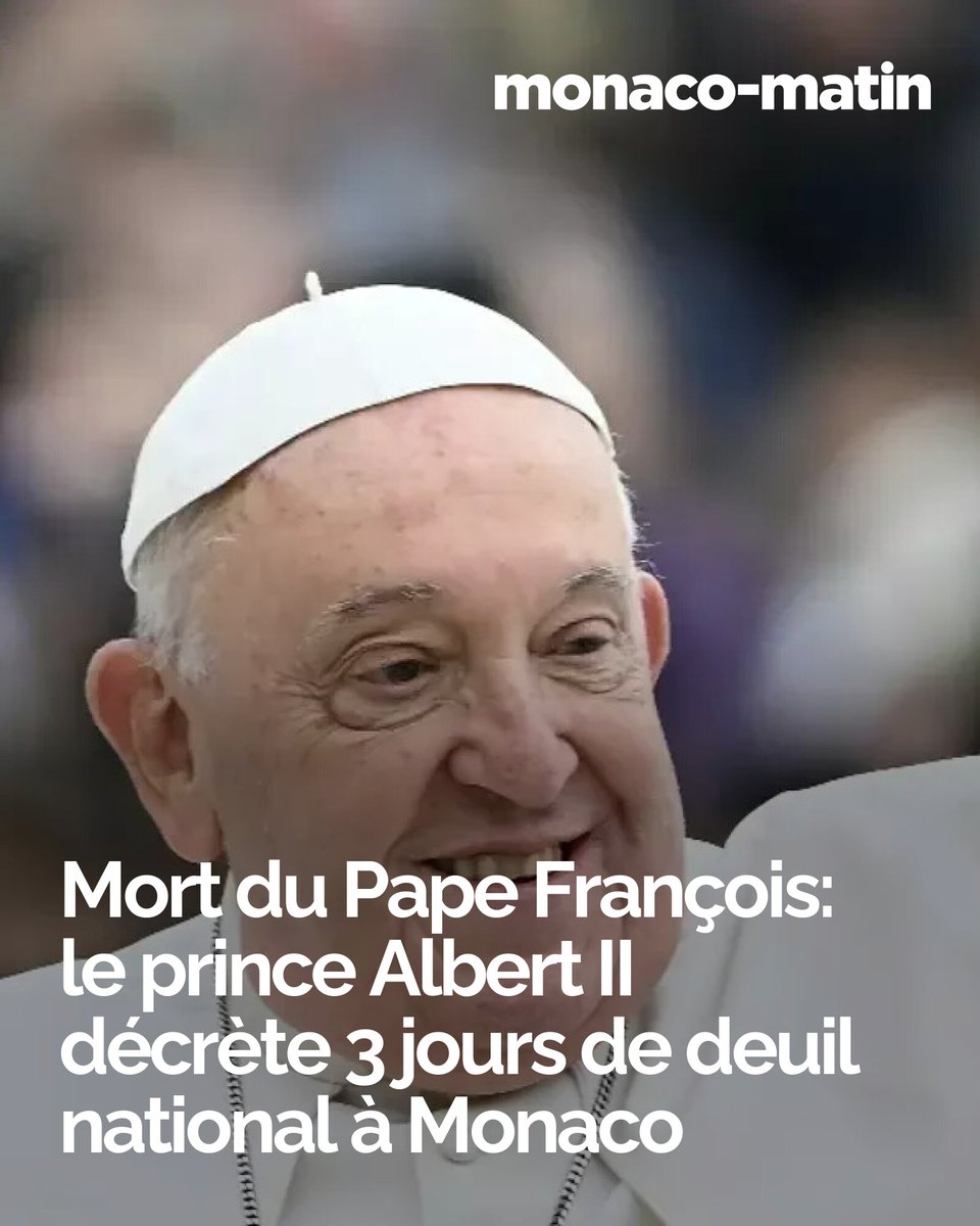 Monaco_Matin's tweet photo. Le Palais princier informe ce mardi que la Principauté observera trois jours de deuil national en mémoire du Pape François, du jeudi 24 avril au samedi 26 avril, jour des obsèques de l'Argentin.
👉 https://t.co/lYkgGtaQQD https://t.co/npGZKwiwZj