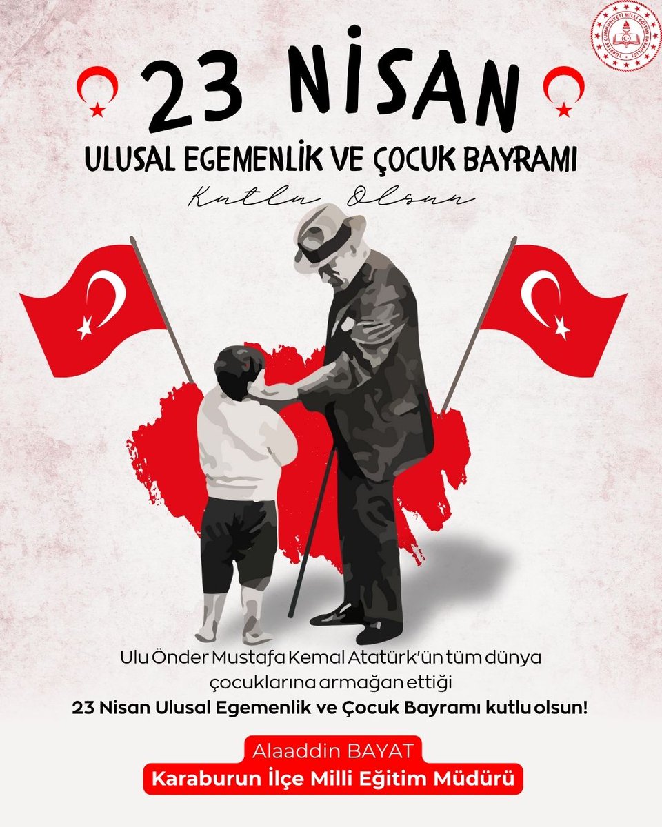 🇹🇷23 Nisan Ulusal Egemenlik ve Çocuk Bayramının 105. Yıldönümü kutlu olsun!🇹🇷
<a href="/tcmeb/">Millî Eğitim Bakanlığı</a> <a href="/izmir_ilmem/">İzmir İl Milli Eğitim Müdürlüğü</a> <a href="/ABayat76/">alaaddin bayat</a>
