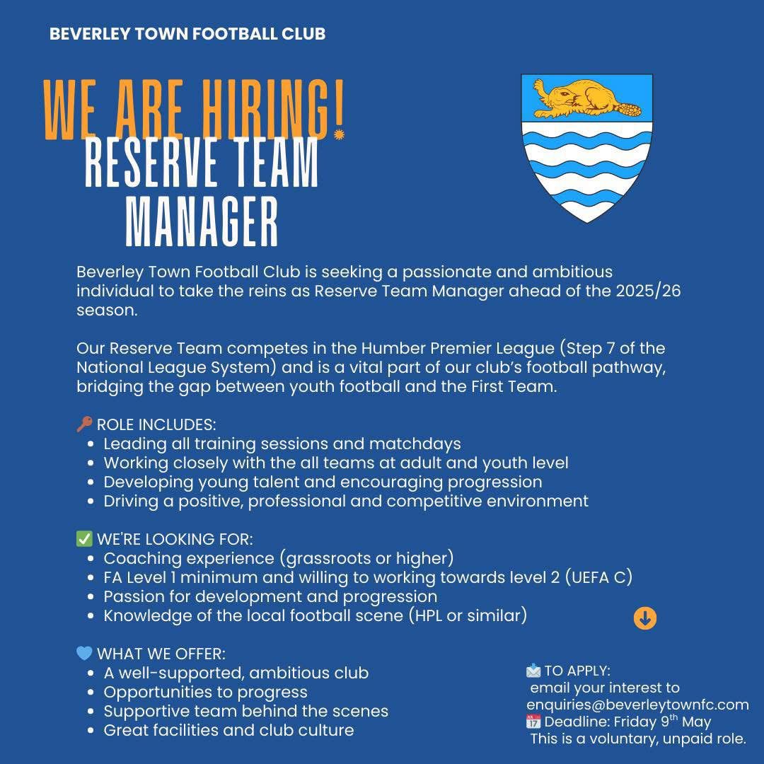 bevtownfc's tweet photo. RESERVE MANAGER VACANCY | ⚽️ 

Beverley Town Football Club is seeking a passionate and ambitious individual to take the reins as Reserve Team Manager ahead of the 2025/26 season.

Our Reserve Team competes in the Humber Premier League (Step 7 of the National League System) https://t.co/jD8bL711vv