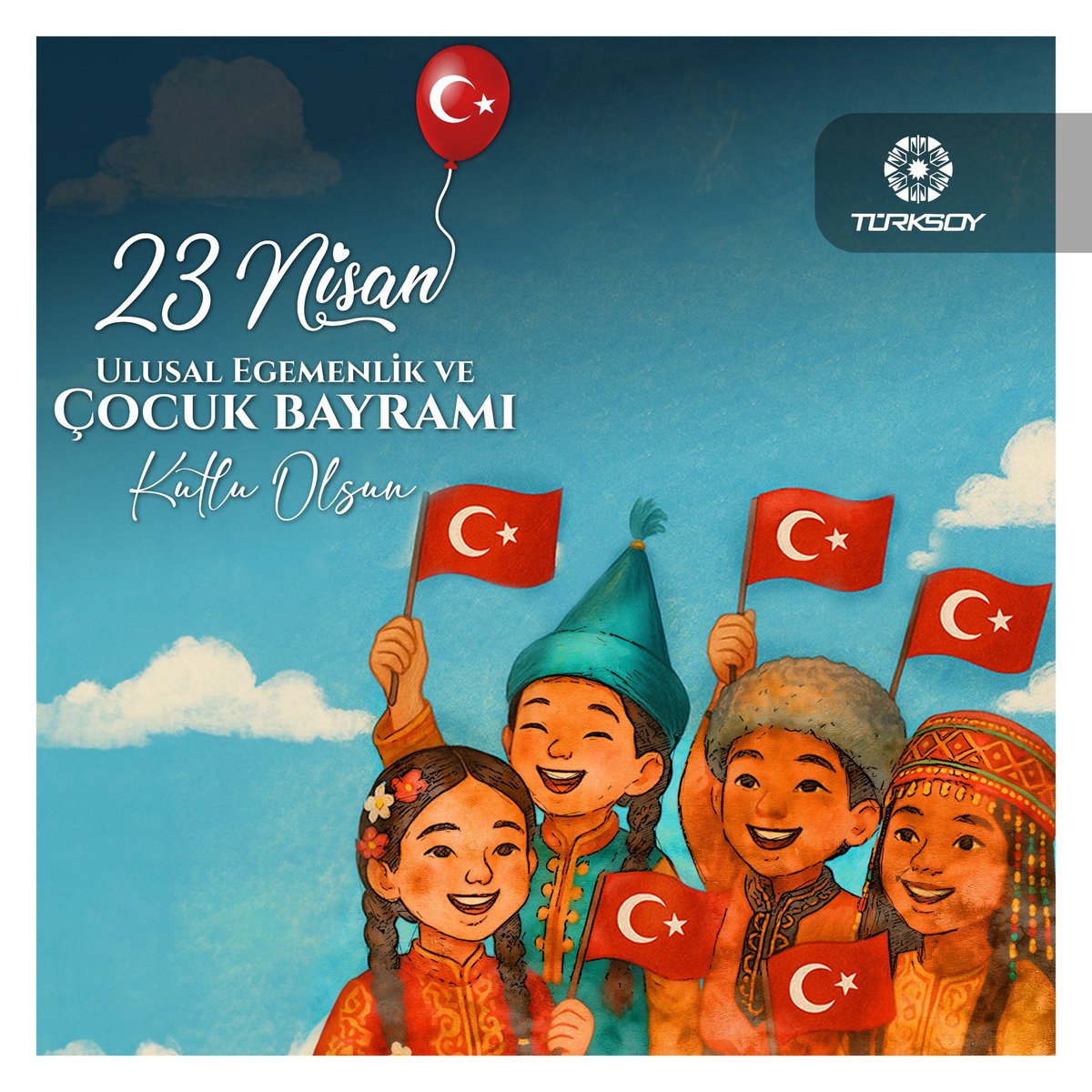 🇹🇷 23 Nisan Ulusal Egemenlik ve Çocuk Bayramı kutlu olsun!