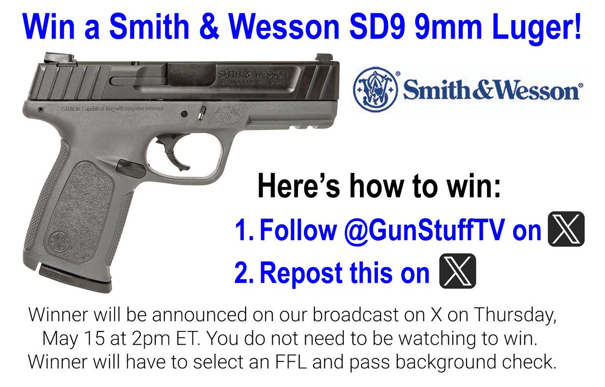 GunStuff TV (@gunstufftv) on Twitter photo We gave away a <a href="/Ruger_Firearms/">Ruger</a>, then a <a href="/GLOCKInc/">GLOCK, Inc.</a>, now you could win a <a href="/Smith_WessonInc/">Smith & Wesson Inc.</a>:
1. Follow <a href="/GunStuffTV/">GunStuff TV</a>
2. Share this post
You could win a S&W SD9, Compact Frame 16+1, Black stainless and Gray Polymer We gave away a <a href="/Ruger_Firearms/">Ruger</a>, then a <a href="/GLOCKInc/">GLOCK, Inc.</a>, now you could win a <a href="/Smith_WessonInc/">Smith & Wesson Inc.</a>:
1. Follow <a href="/GunStuffTV/">GunStuff TV</a>
2. Share this post
You could win a S&W SD9, Compact Frame 16+1, Black stainless and Gray Polymer