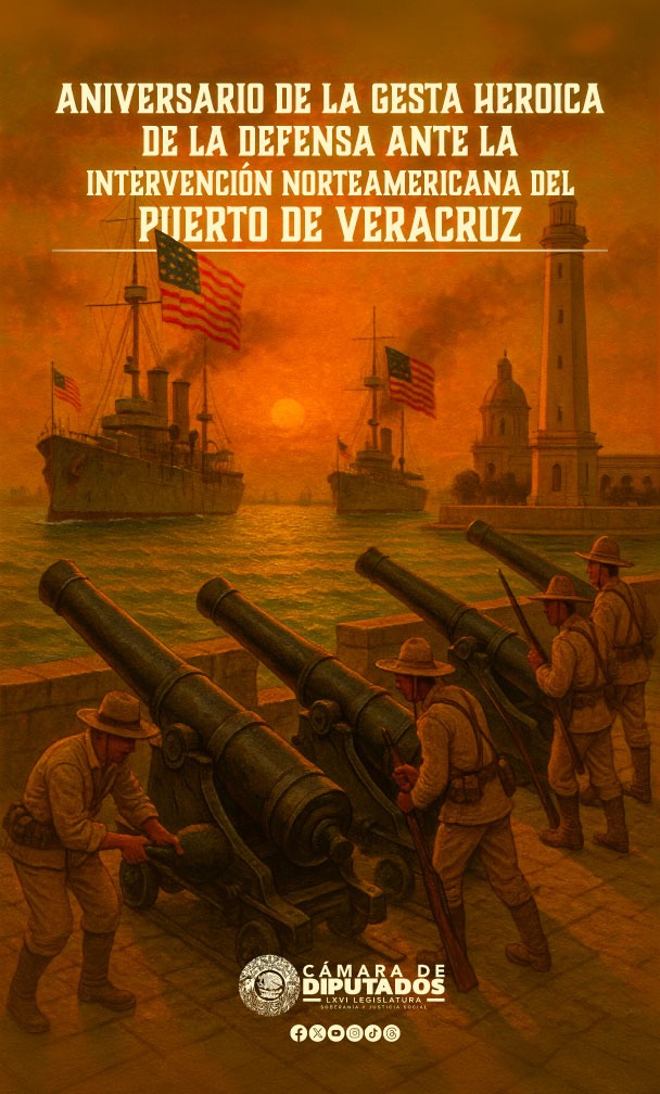 🟢 Diputadas y diputados emiten comentarios con motivo de la conmemoración del Aniversario de la Gesta Heroica de la Defensa ante la Intervención Norteamericana del Puerto de Veracruz.