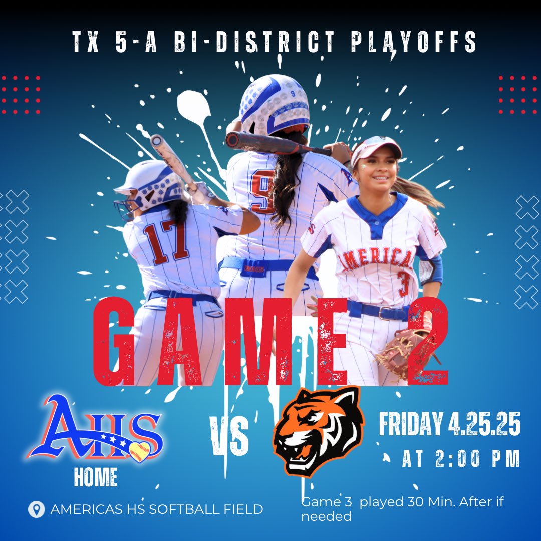 2025 TX Bi-District Playoffs‼️GAMEDAY‼️ 
Game 2 at Americas HS
2pm start time

Game 3 will be played 30 min after if needed
Let’s Goooooooo 💪🏽❤️🤍💙
#ALLHEARTALLOUTALLSEASON

<a href="/Americas_HS/">Nancy Torres</a> <a href="/Coach_NoeRobles/">Noe Robles</a> <a href="/jWood_AHS/">Joi Woodard</a> <a href="/Fchavezeptimes/">Felix Chavez</a> <a href="/TXPrepSoftball/">Texas Prep Softball</a>