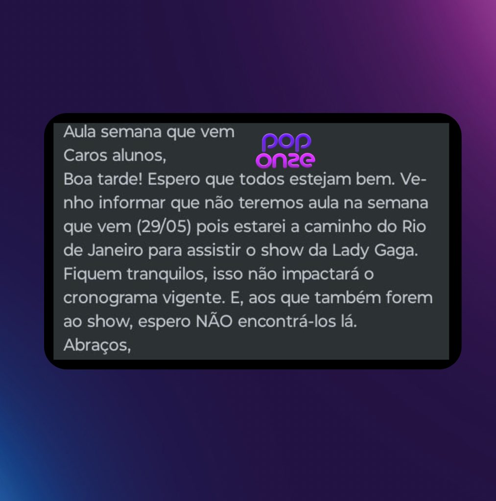 poponze's tweet photo. GENTE? Professora da Universidade Federal do Espírito Santo cancela aula para assistir ao show de Lady Gaga em Copacabana:

“Venho informar que não teremos aula na semana que vem (29/05) pois estarei a caminho do Rio de Janeiro para assistir o show da Lady Gaga.” https://t.co/pah2XNVOvK