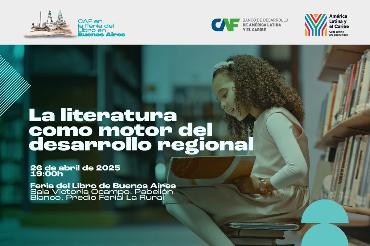 🇦🇷 CAF te invita al panel “La literatura como motor de desarrollo regional”, un espacio para fortalecer el rol de las ferias y festivales del libro como impulsores del desarrollo económico y social.

El panel contará con la participación de líderes de los principales eventos