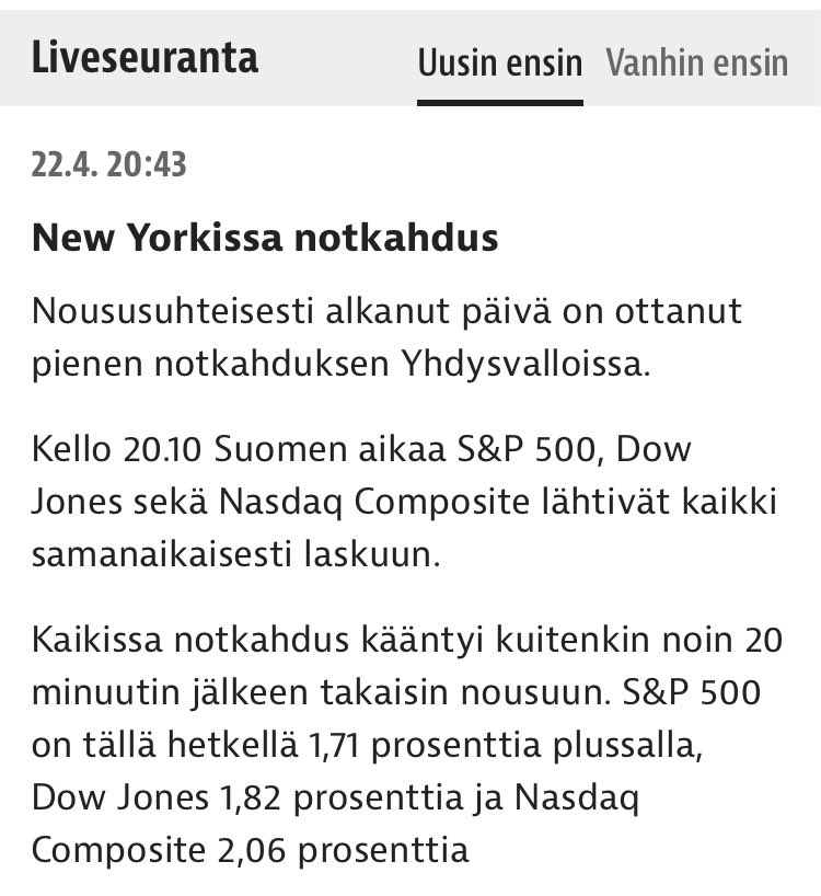 Urheilutapahtumien lisäksi pörssin liikkeitä on alettu live-seuraamaan. Luulin jo, että kurssit olisivat laskeneet paljonkin.
