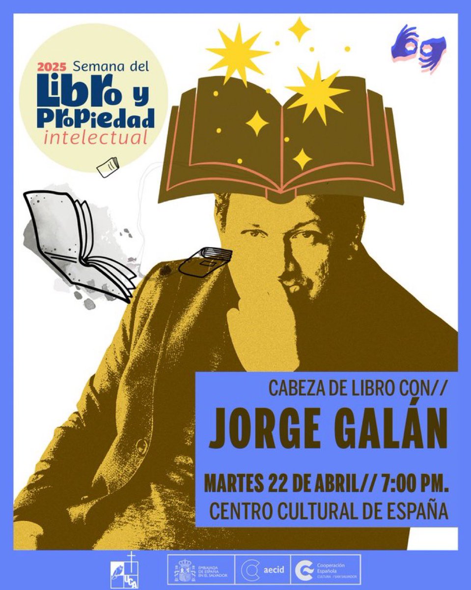Embajada de España en El Salvador 🇪🇸 (@embeselsalvador) on Twitter photo 📚 Siguiendo con las actividades de la Semana del Libro, HOY el <a href="/CCESV/">Centro Cultural de España en El Salvador (CCESV)</a> te invita a participar en el club de lectura con el escritor salvadoreño Jorge Galán. ¡Te esperamos!
📅 Martes 22 de abril
🕖 7:00 p. m.
📍 Centro Cultural de España 📚 Siguiendo con las actividades de la Semana del Libro, HOY el <a href="/CCESV/">Centro Cultural de España en El Salvador (CCESV)</a> te invita a participar en el club de lectura con el escritor salvadoreño Jorge Galán. ¡Te esperamos!
📅 Martes 22 de abril
🕖 7:00 p. m.
📍 Centro Cultural de España