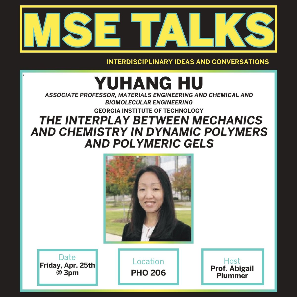 Come join us this Friday for Dr. Yuhang Hu's MSE Talk on dynamic polymers and polymeric gels!