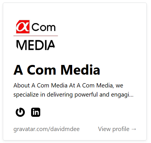 The electronic A Com Media 
#BusinessCard.
-
Contact Us
For All Of Your #Website Updates, #Programming, &amp; #Design Work.
Expert #SocialMedia #Marketing, #Branding, &amp; #Content.
#Analytics, &amp; #SEO 
-
gravatar.com/davidmdee.card