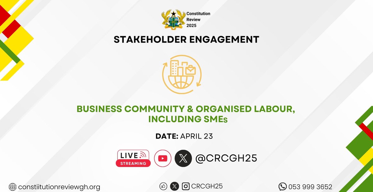 Constitution Review Ghana (@crcgh25) on Twitter photo CRC’s Stakeholder Engagement resumes tomorrow at 10am!
Join the conversation with Business Community and Organised Labour, including SMEs Live on YouTube and X <a href="/CRCGH25/">Constitution Review Ghana</a>.
#CRCGhana #ConstitutionalReview #StakeholderEngagement #HaveYourSay CRC’s Stakeholder Engagement resumes tomorrow at 10am!
Join the conversation with Business Community and Organised Labour, including SMEs Live on YouTube and X <a href="/CRCGH25/">Constitution Review Ghana</a>.
#CRCGhana #ConstitutionalReview #StakeholderEngagement #HaveYourSay