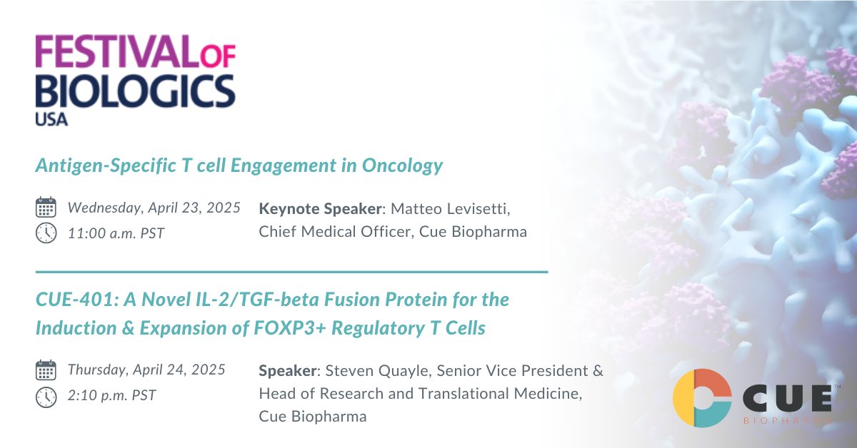 Cue Biopharma (@cuebiopharma) on Twitter photo Join us at the <a href="/festofbiologics/">Festival of Biologics</a>! Our CMO, Matteo Levisetti, MD will keynote on Antigen-specific T cell Engagement in Oncology, and in a later session, our SVP & Head of Research, Steven Quayle, PhD, will discuss our autoimmune program, CUE-401. Learn more: bit.ly/3I7j212 Join us at the <a href="/festofbiologics/">Festival of Biologics</a>! Our CMO, Matteo Levisetti, MD will keynote on Antigen-specific T cell Engagement in Oncology, and in a later session, our SVP & Head of Research, Steven Quayle, PhD, will discuss our autoimmune program, CUE-401. Learn more: bit.ly/3I7j212