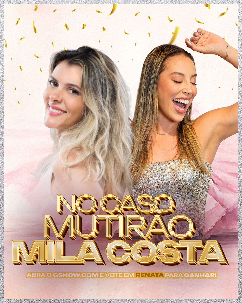 🥇MUTIRÃO FEAT. <a href="/nocasomila/">Mila Costa</a> INICIADO👑

📥 A cada 10 votos, deposite um EMOJI aqui.
⏰ ENCERRA ÀS 20:00H!
🚨 Vote na RENATA para ser CAMPEÃ do #BBB25

🎯 META: 20.000 RESPOSTAS.

📲 VOTO TORCIDA: gshow.globo.com/realities/bbb/…

📲 VOTO ÚNICO: gshow.globo.com/realities/bbb/…