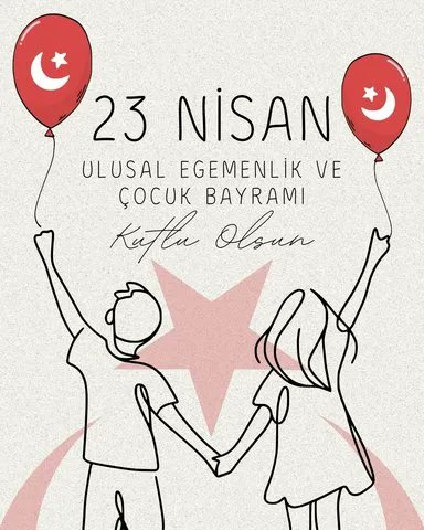 23 Nisan Ulusal Egemenlik ve Çocuk Bayramımız kutlu olsun.