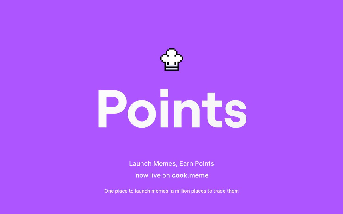 Introducing cook points 👨‍🍳

earn points by launching memes on cook, as well as by trading them on <a href="/cookdotmeme/">cook.meme</a>, <a href="/RaydiumProtocol/">Raydium</a>, <a href="/AxiomExchange/">Axiom</a>, <a href="/tradewithPhoton/">Photon</a>, <a href="/bullx_io/">BullX</a> and more.

cook is the best platform to launch memes