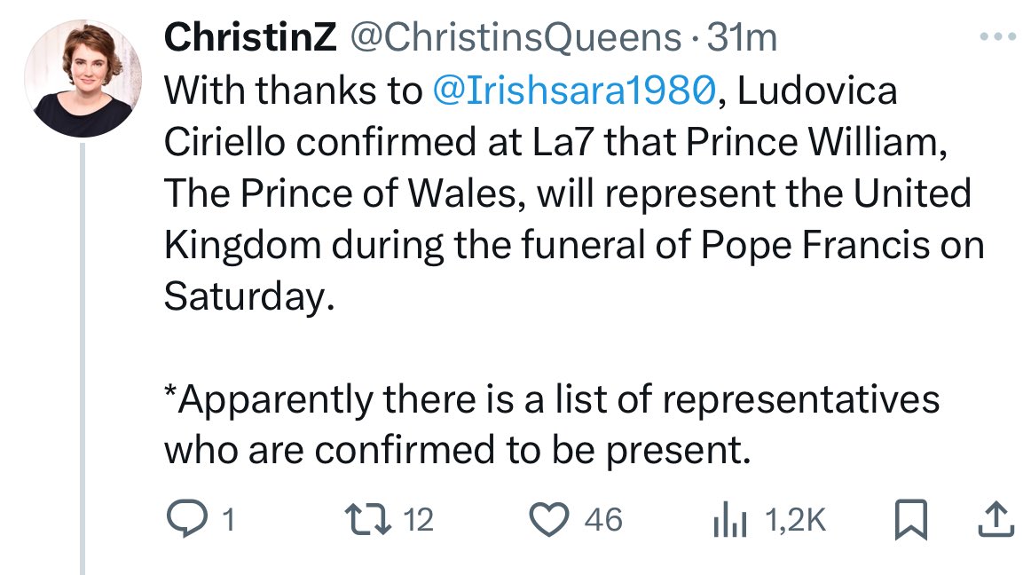 I posted this about 2h before the Royal Reporters confirmed the attendance. Why? Because it was reported on Italian National TV. Several world leaders, Head of States and representatives have been confirmed before, so I trusted my source that there already is a guest list.