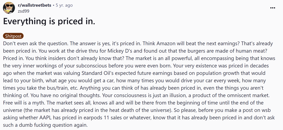 One of the best posts to ever come out of Reddit

"Everything is priced in"