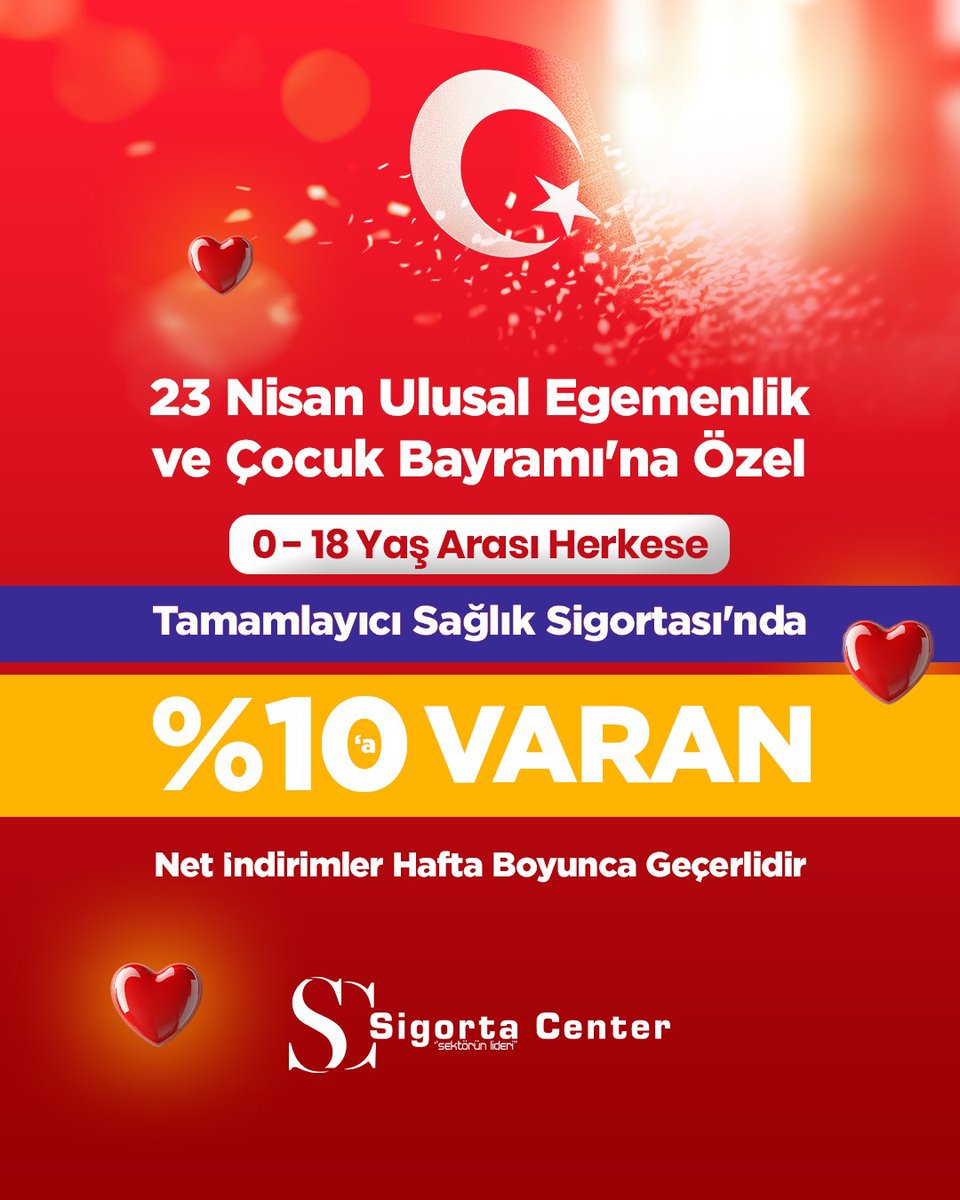 23 Nisan Ulusal Egemenlik ve Çocuk Bayramı'na Özel 0-18 yaş arası herkese Tamamlayıcı Sağlık Sigortası'nda %10'a Varan Net İndirimler Hafta Boyunca Geçerlidir

📞 444 1982
📍 Merkez Şube: Musalla Bağları Mah. Ankara Cad. No: 85/A Selçuklu/Konya

#sigorta #center #sigortacenter