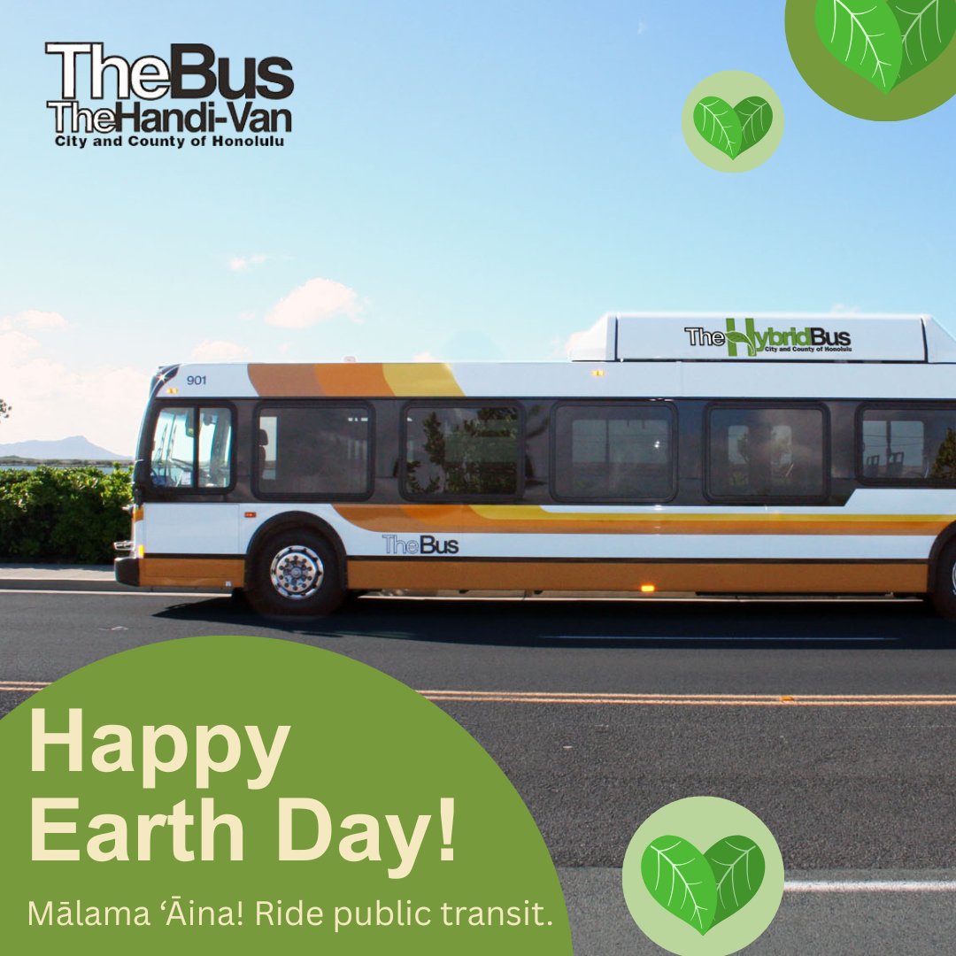 OTS_TheBus_HV's tweet photo. πππ MΔlama βΔina! Ride public transit.
Aloha,
TheBus & TheHandi-Van
#OahuTransitServices #TheBus #TheHandiVan #EarthDay #PublicTransportation https://t.co/EDM6Z51ZpB