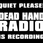 Photo by DEAD HAND RADIO (@DeadHandRadio)