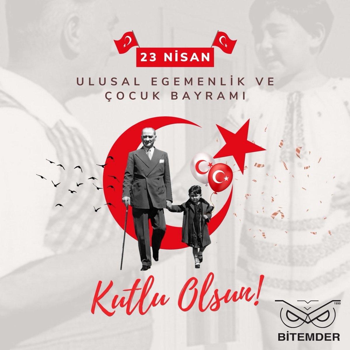 Çocuklar; hayal gücümüzü tazeleyen, geleceğe dair umutlarımızı büyüten en kıymetli varlıklarımızdır.

Çocuklara bu bayramı armağan eden Gazi Mustafa Kemal Atatürk’ü saygı ile anıyor ve 
#23Nisan Ulusal Egemenlik ve Çocuk Bayramı’nı kutluyoruz.

<a href="/bitem_dernegi/">BİTEMDER DERNEGİ</a> Yönetim Kurulu
