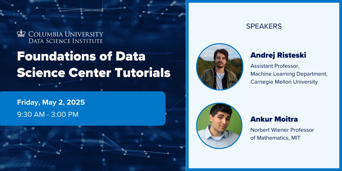 The Data Science Institute at Columbia University (@datascicolumbia) on Twitter photo Join us on Friday, May 2 for a Foundations of Data Science Center Tutorial!
This day-long event features talks from leading experts <a href="/risteski_a/">Andrej Risteski</a> and Ankur Moitra.
Register here: datascience.columbia.edu/event/center-e… Join us on Friday, May 2 for a Foundations of Data Science Center Tutorial!
This day-long event features talks from leading experts <a href="/risteski_a/">Andrej Risteski</a> and Ankur Moitra.
Register here: datascience.columbia.edu/event/center-e…