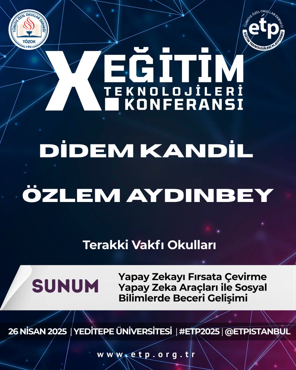 Didem Kandil ve Özlem Aydınbey,
“Yapay Zekayı Fırsata Çevirme: Yapay Zeka Araçları ile Sosyal Bilimlerde Beceri Gelişimi” başlıklı sunumlarıyla #ETP2025’te sahnede!

👉🏼 Dinleyici kaydı için son gün: 24 Nisan 2025
Detaylar ve kayıt: etp.org.tr