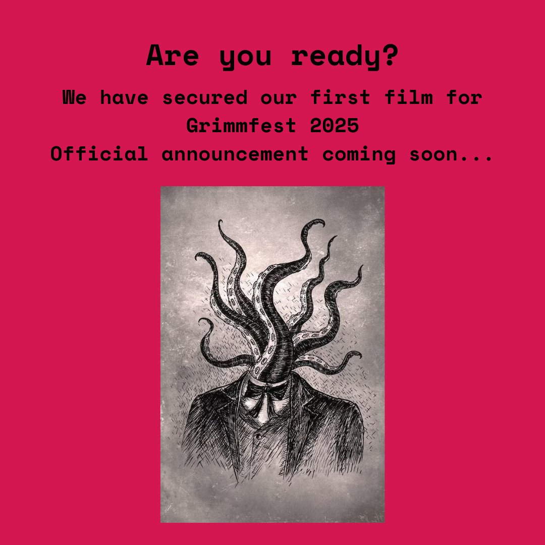 Grimmfest (@grimmfest) on Twitter photo We’ve secured our first film for #Grimmfest2025 💀
We can’t spill the guts just yet, but trust us - this one is a banger.
High-concept. Cosmic horror. H.P. Lovecraft vibes.
Gripping, imaginative, and creepy as hell
Keep your eyes peeled – announcement coming very soon 👀 We’ve secured our first film for #Grimmfest2025 💀
We can’t spill the guts just yet, but trust us - this one is a banger.
High-concept. Cosmic horror. H.P. Lovecraft vibes.
Gripping, imaginative, and creepy as hell
Keep your eyes peeled – announcement coming very soon 👀