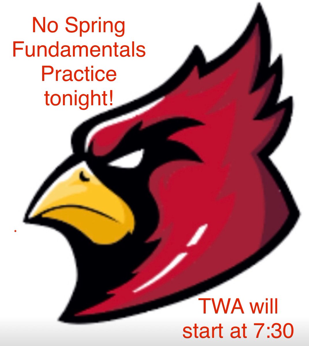 REMINDER! 

There is no Cardinals Fundamentals practice tonight. This session will practice Wed and Thurs at regular time

TWA session will start tonight at 7:30pm