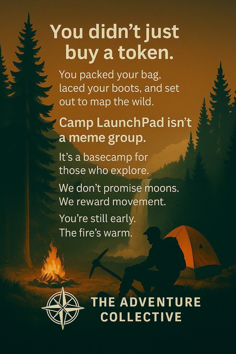 Welcome to Camp LaunchPad

You didn’t just buy a token.

You packed your bag, laced your boots, and set out to map the wild. Camp LaunchPad isn’t a meme group. It’s a basecamp for those who explore.

We don’t promise moons. We reward movement. You’re still early. The fire’s warm.