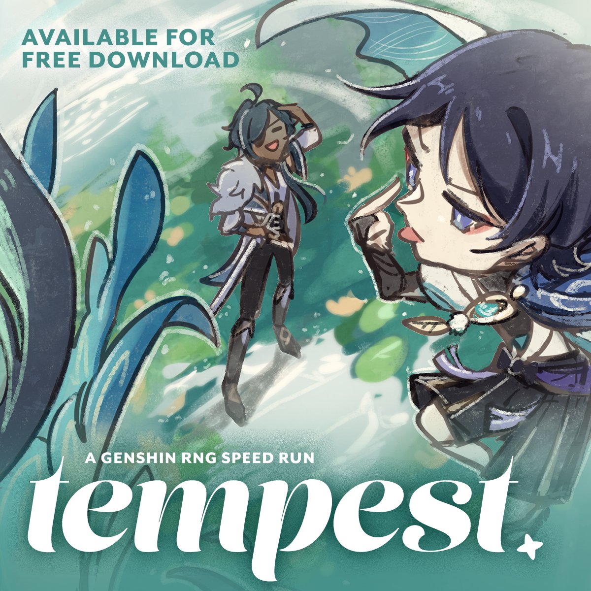 🎐 When The Wind Blows... 

Tempest, a genshin RNG speedrun, is now available for free download
✧ 134 pages of illustrations and stories
✧ 43 survivors creators
✧ 3 moderators

Download at: genshinrngzine.itch.io/tempest
🖼️ <a href="/etaoira/">えた</a>