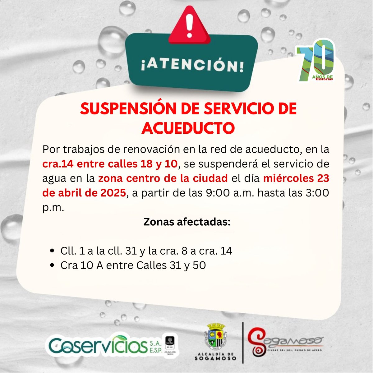 🚧 #Informa 🚧
Trabajos de renovación  red de acueducto  Cra. 14 entre calls 18 y 10,  suspención del servicio de agua potable 
🗓 23 de abril de 2025
🕘 Desde las 9:00 a.m. hasta las 3:00 p.m.
Calle 1 hasta la Calle 31 Cra. 8 hasta la Cra. 14Cra. 10A entre Calles 31 y 50