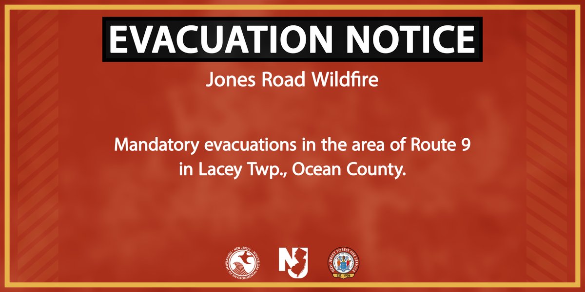 EVACUATION NOTICE: Jones Road Wildfire

Mandatory evacuations are underway in the area of Route 9 in Lacey Twp., Ocean County.

Follow the direction of local authorities.