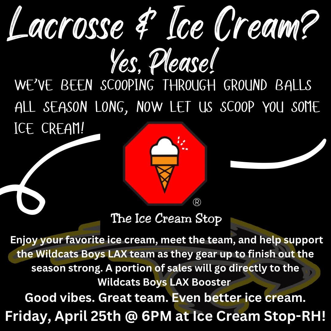 Join us for Ice Cream this Friday! Support RH Men’s Lacrosse