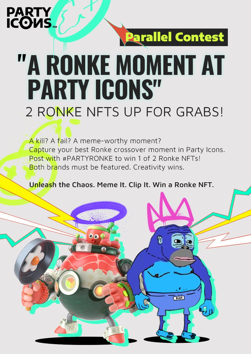 RONKE x PARTY ICONS going bronkers 🍌💥
party memes? extraction fails? fan art that makes us question our life choices?
we want it ALL.

🎁 2 <a href="/RonkeOnRon/">Ronin Monke</a>  NFTs up for grabs
post your wildest, weirdest, or most iconic #PARTYRONKE creation:
🐒 a cursed meme
🎨 fan art masterpiece